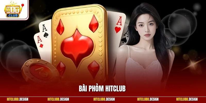 Bài Phỏm Hitclub